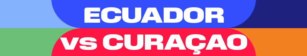 Ecuador vs Curaçao