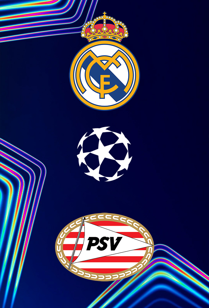 Real Madrid vs PSV Eindhoven
