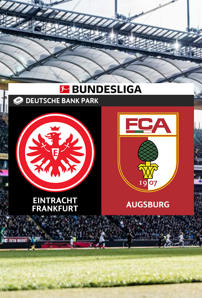 Eintracht Frankfurt vs Augsburg