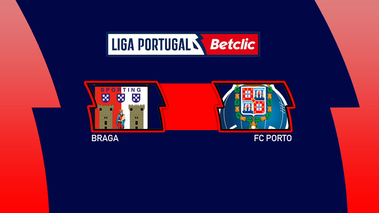 Kamp for Braga vs FC Porto