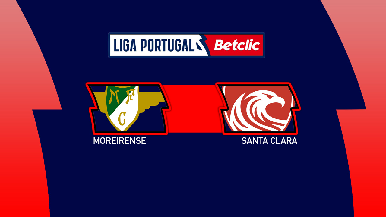 Kamp for Moreirense vs Santa Clara