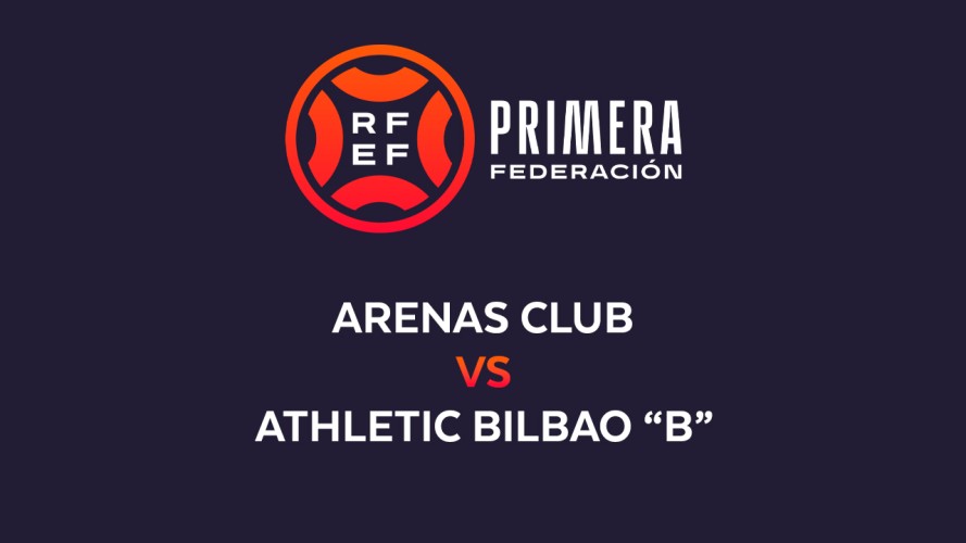 Arenas Club vs Athletic Bilbao B event artwork