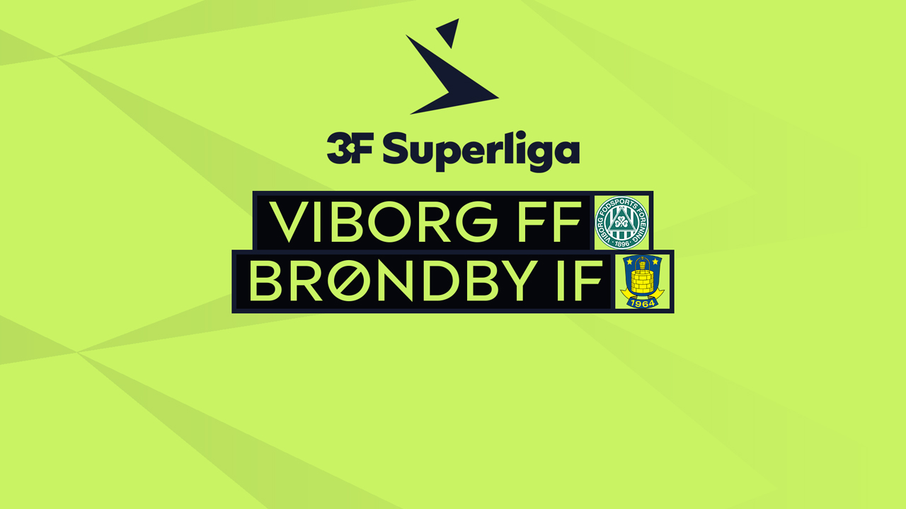 Kamp for Viborg vs Brøndby