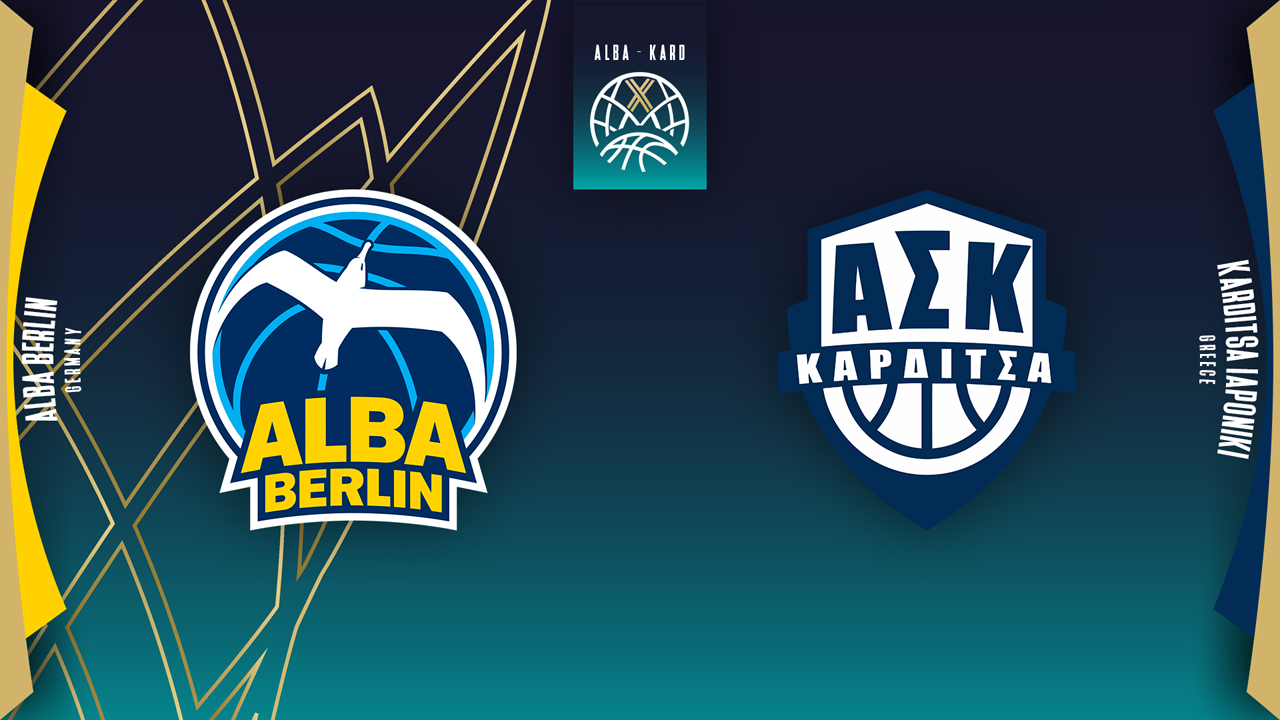 ALBA Berlin vs ASK Karditsas BC