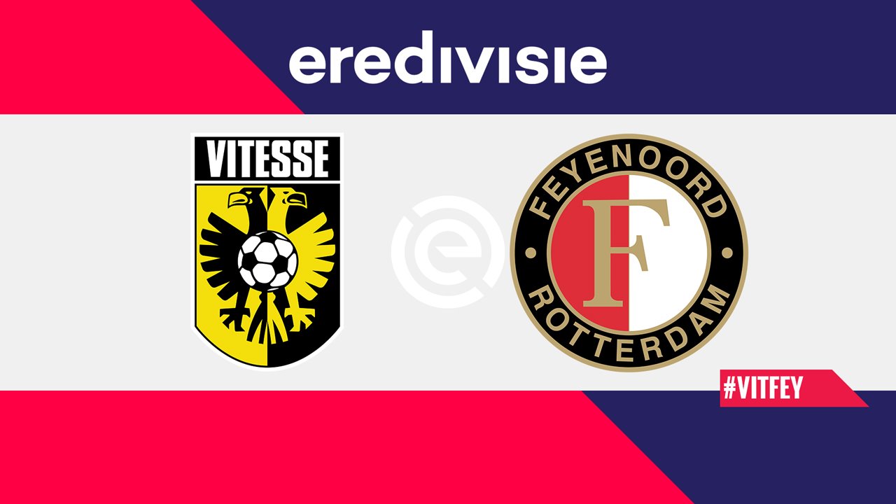 Full Match: Vitesse vs Feyenoord