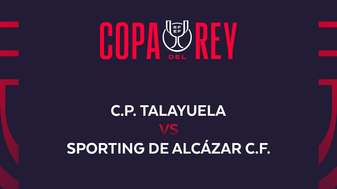 Talayuela vs Sporting de Alcázar