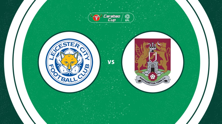 Leicester City vs Northampton Town event artwork