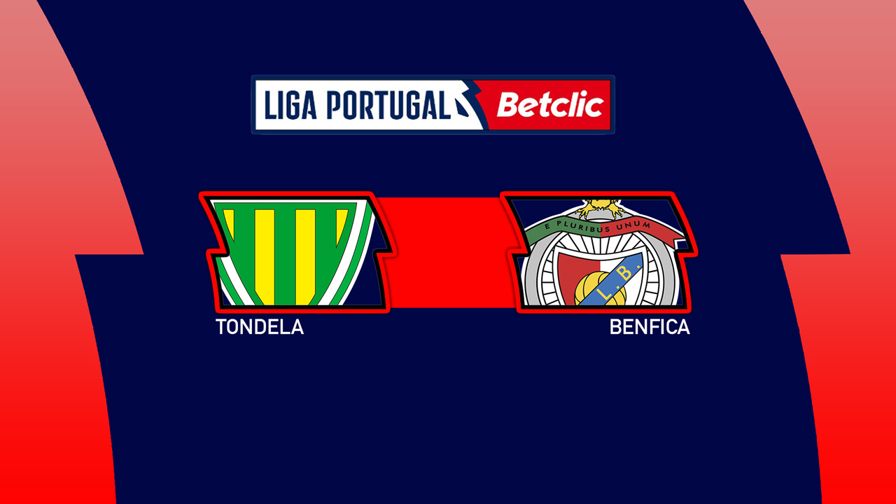 Kamp for Tondela vs Benfica