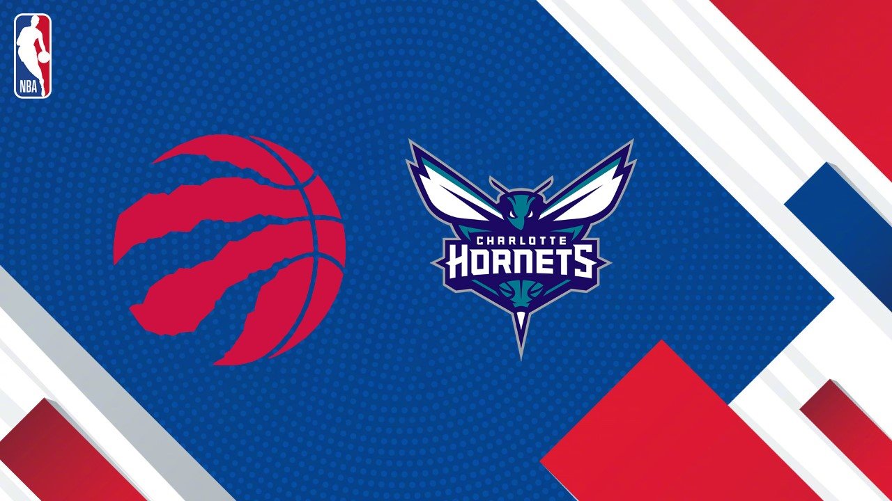 Toronto Raptors vs Charlotte Hornets