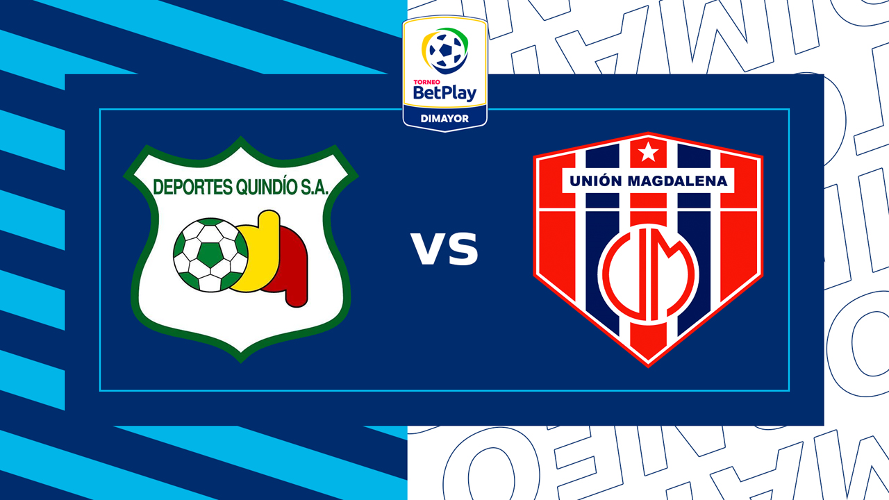 Deportes Quindío vs Unión Magdalena