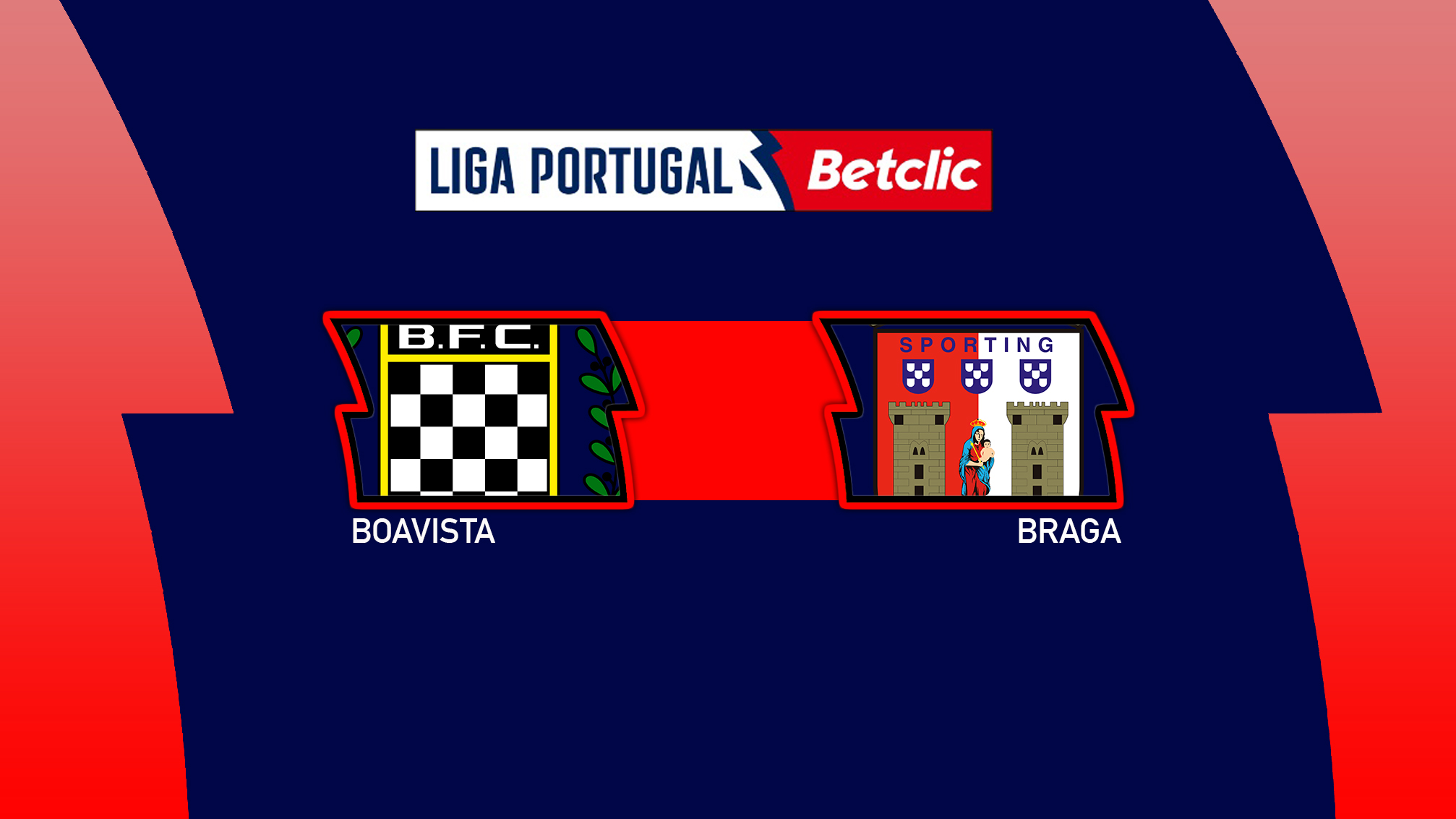 Boavista FC vs Sporting Braga