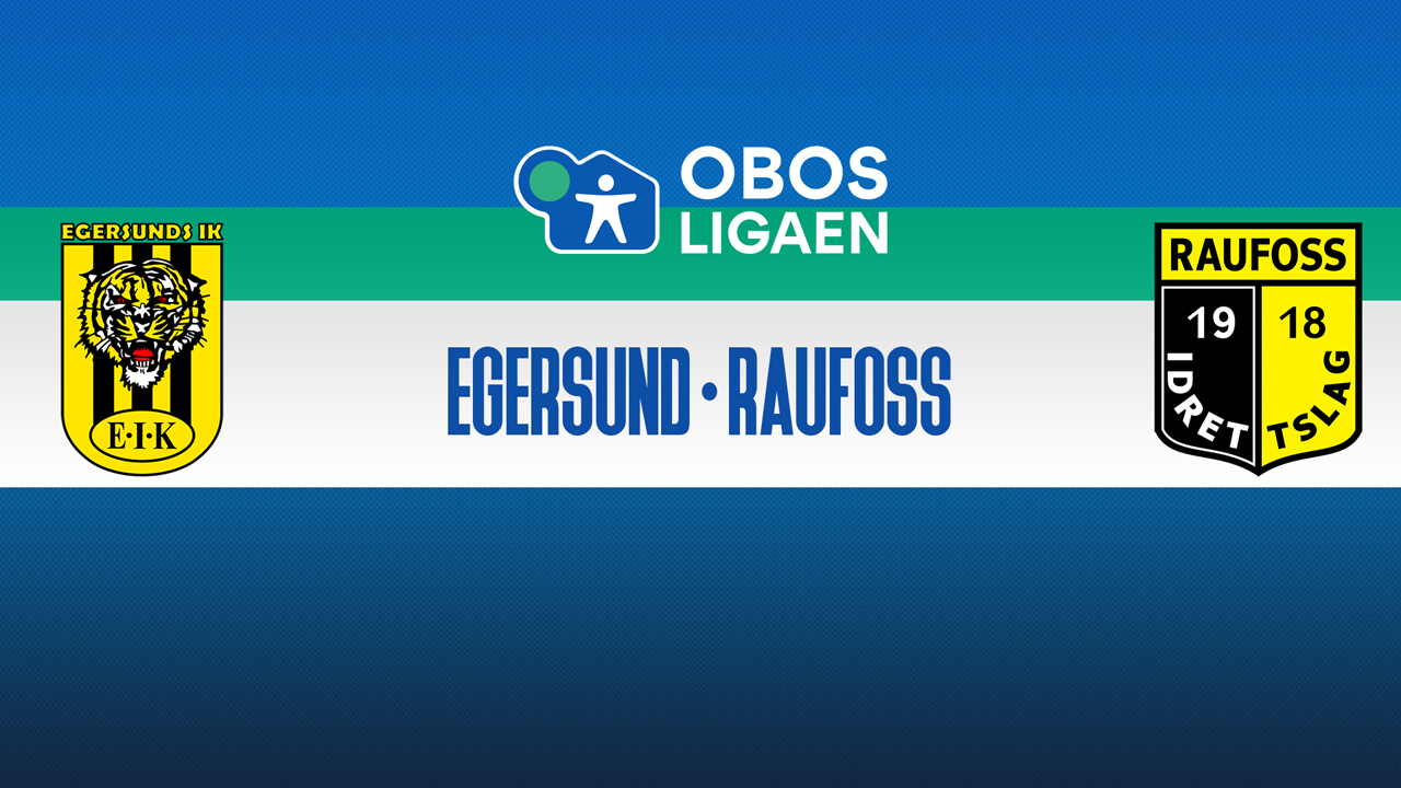 Egersund vs Raufoss
