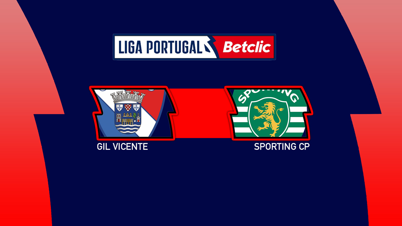 Kamp for Gil Vicente vs Sporting CP