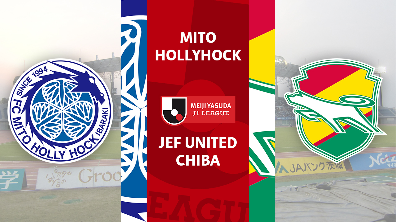 Mito HollyHock vs JEF United Chiba