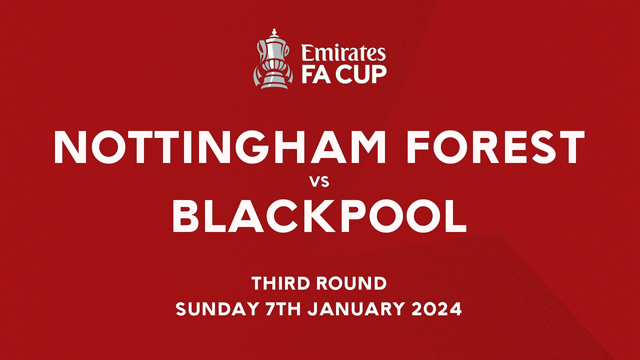 Nottingham Forest vs Blackpool Full Match 07 Jan 2024