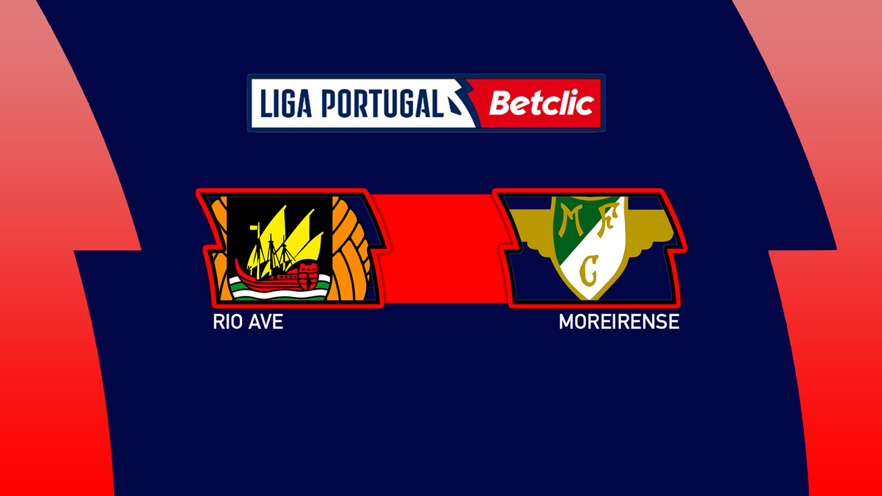 Rio Ave vs Moreirense