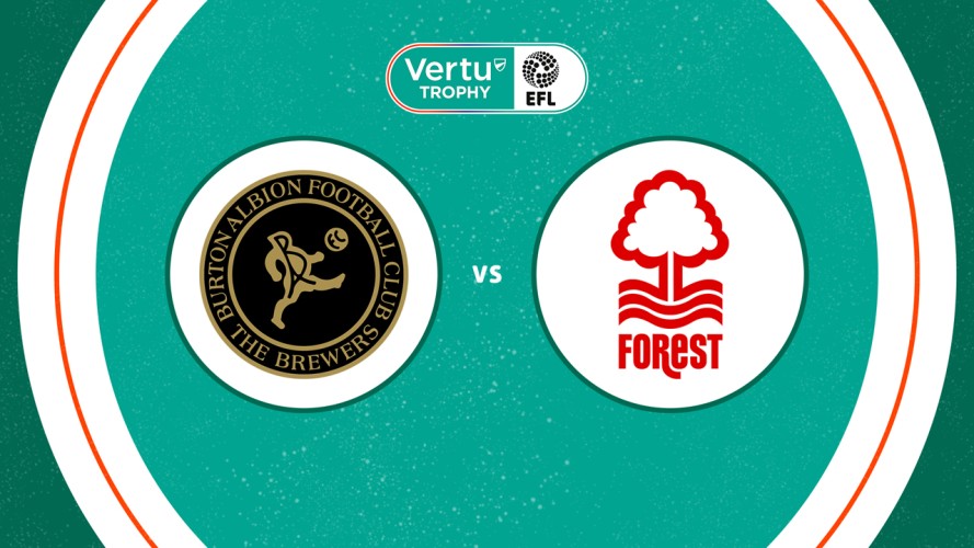 Burton Albion vs Nottingham Forest U21 event artwork