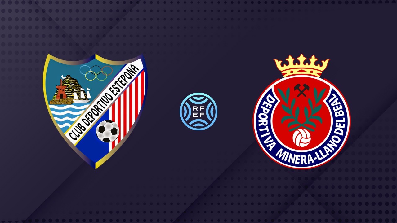 Estepona vs Deportiva Minera