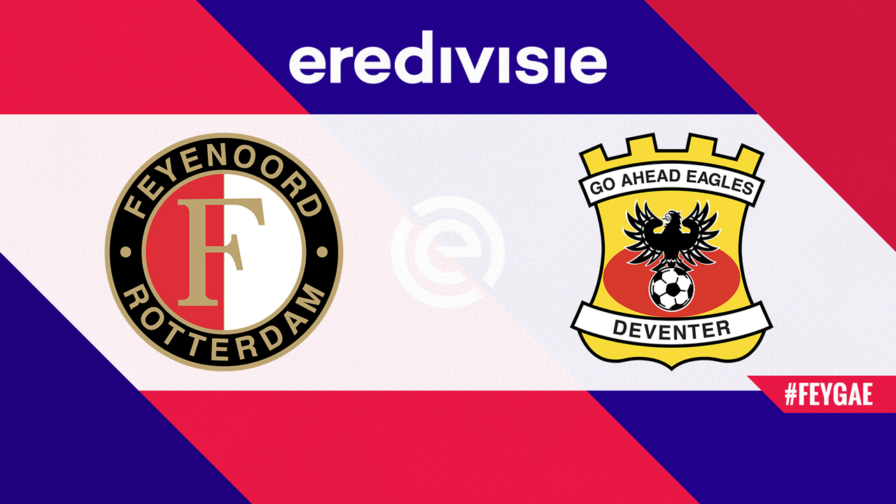 Feyenoord vs Go Ahead Eagles