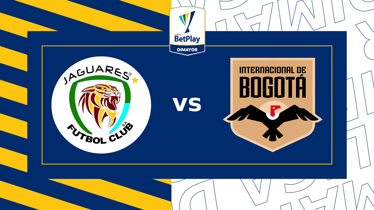 Jaguares de Córdoba vs Internacional de Bogotá