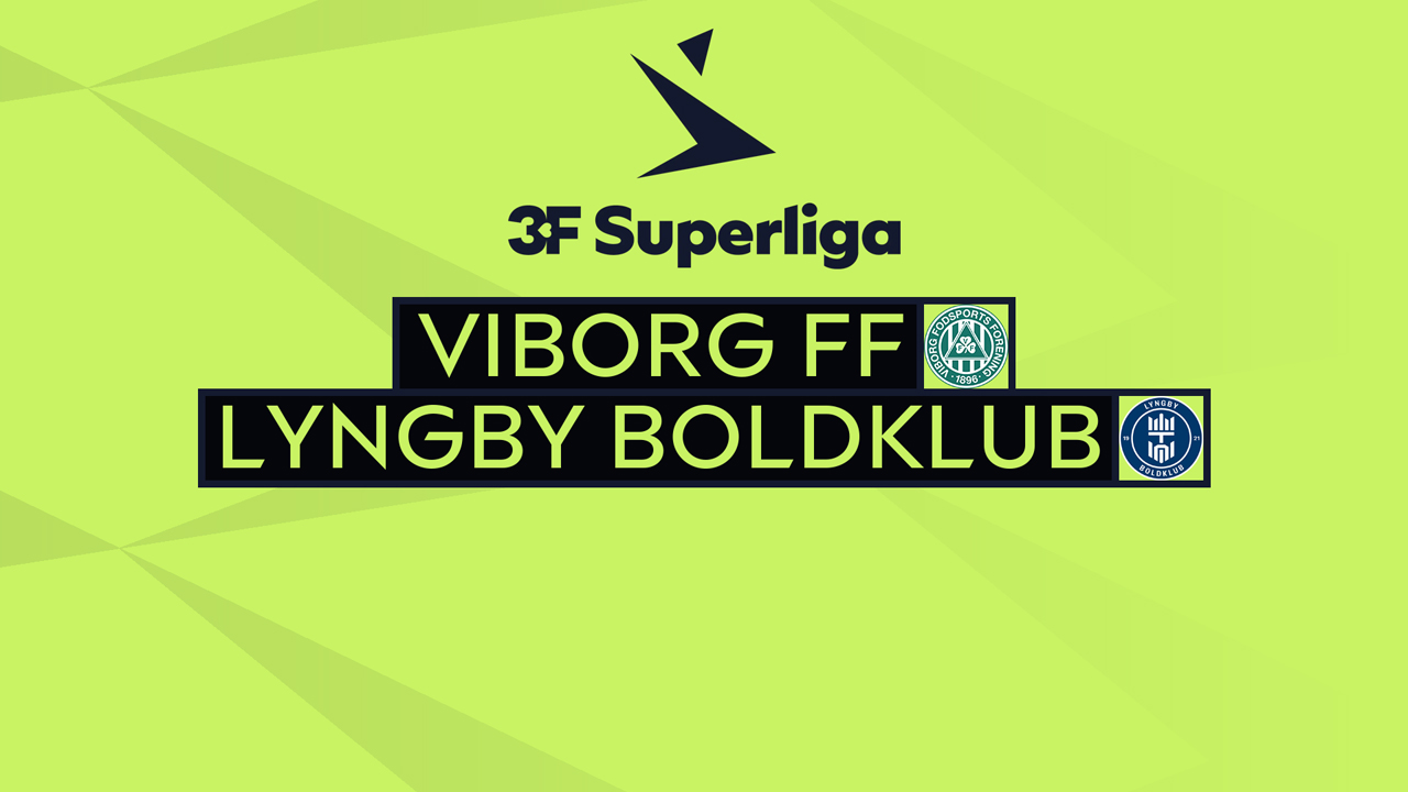 Kamp for Viborg vs Lyngby