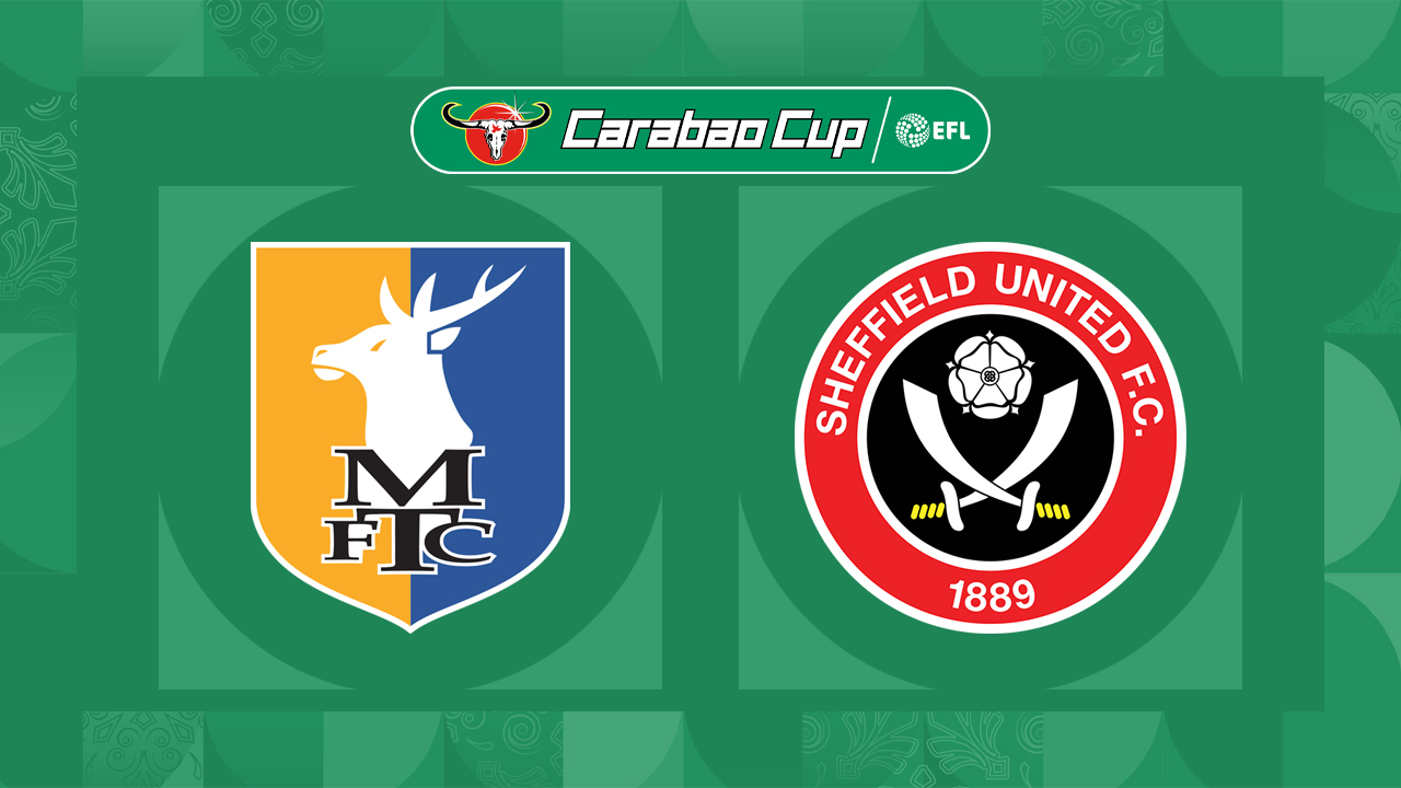 Mansfield Town vs Sheffield United