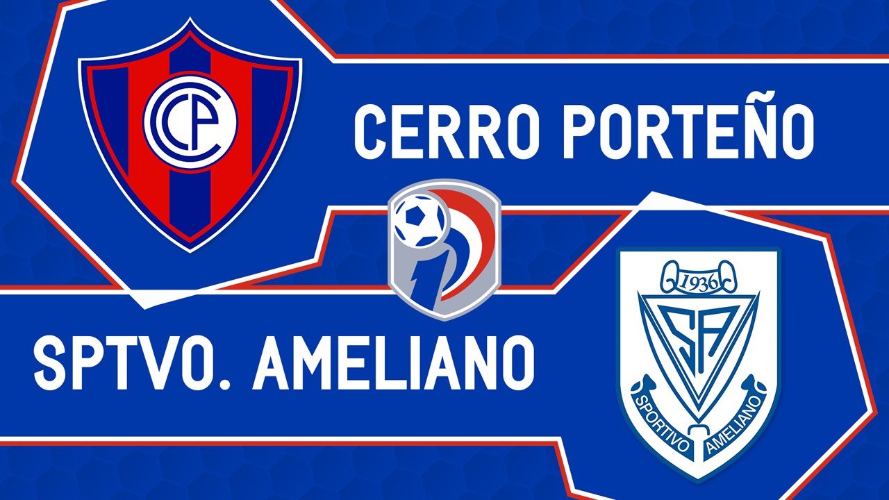 Cerro Porteño vs Sportivo Ameliano