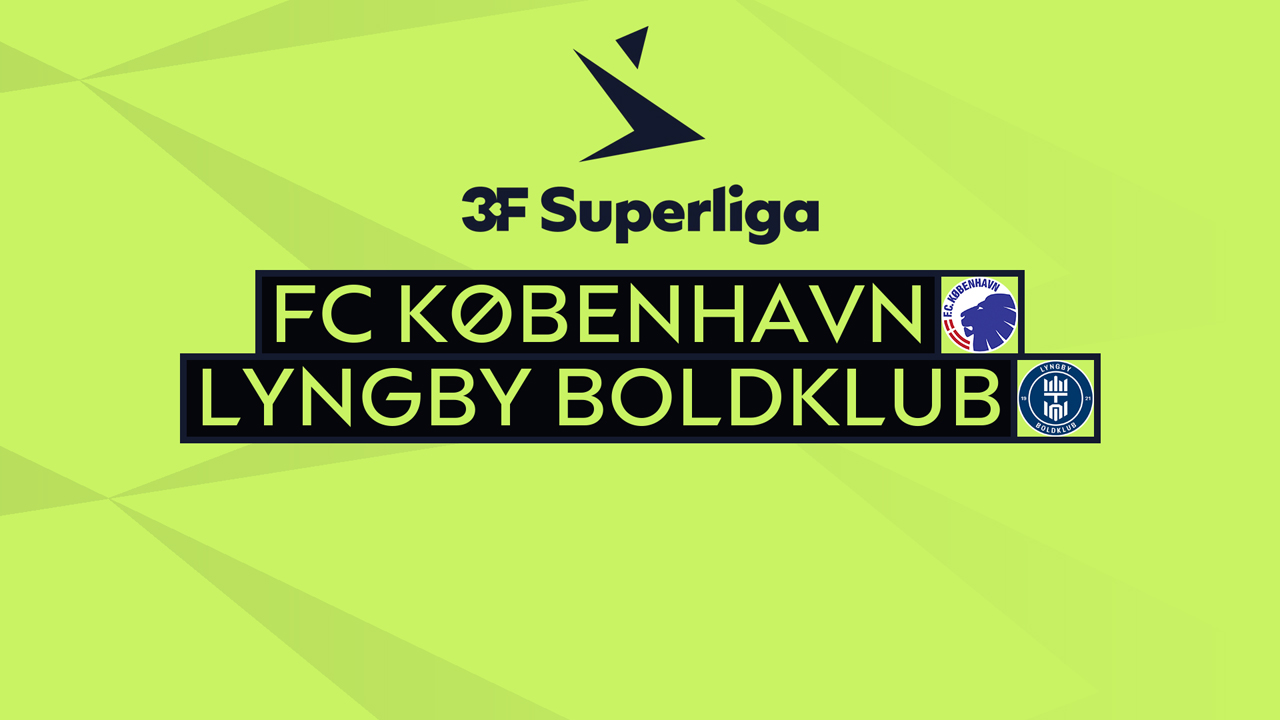 Kamp for FC København vs Lyngby