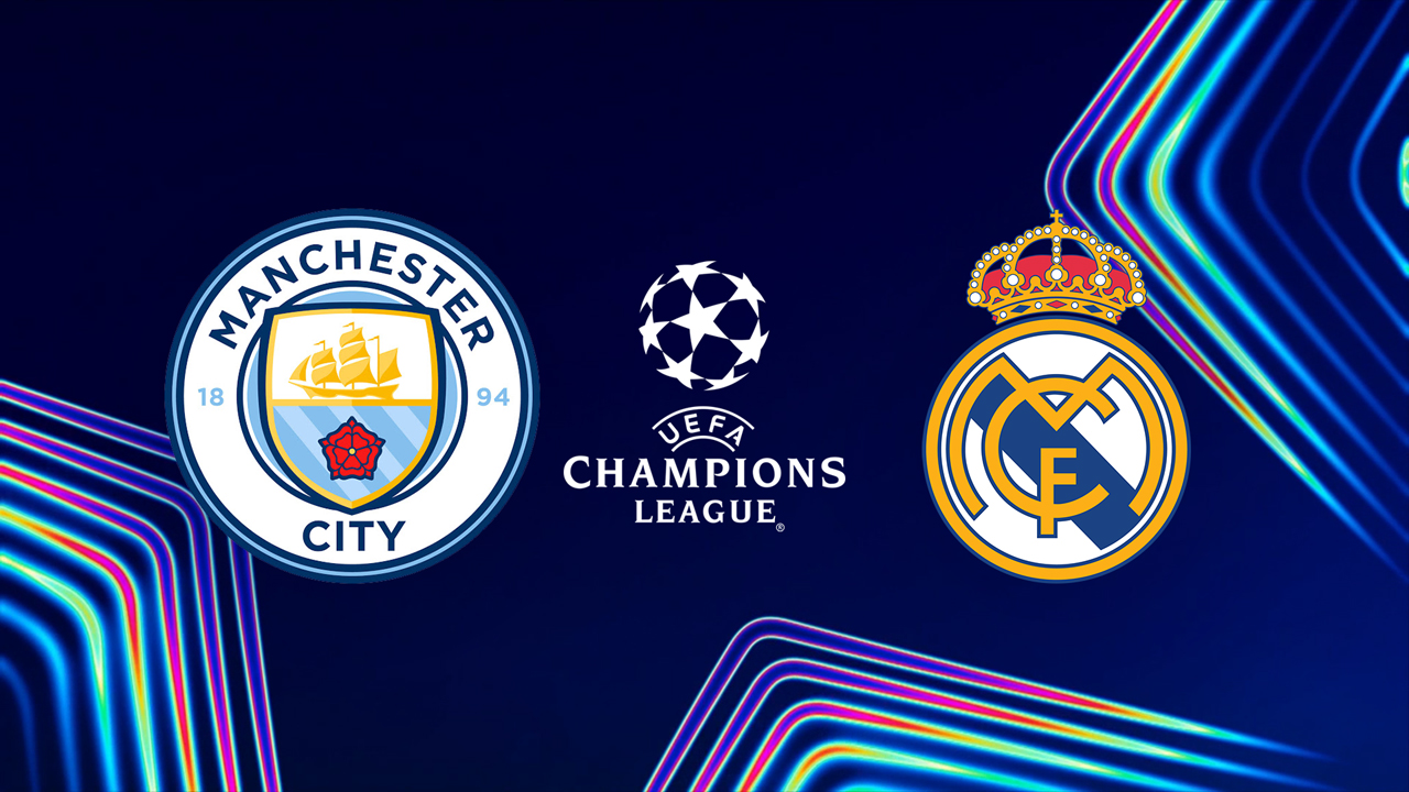 Manchester City vs Real Madrid