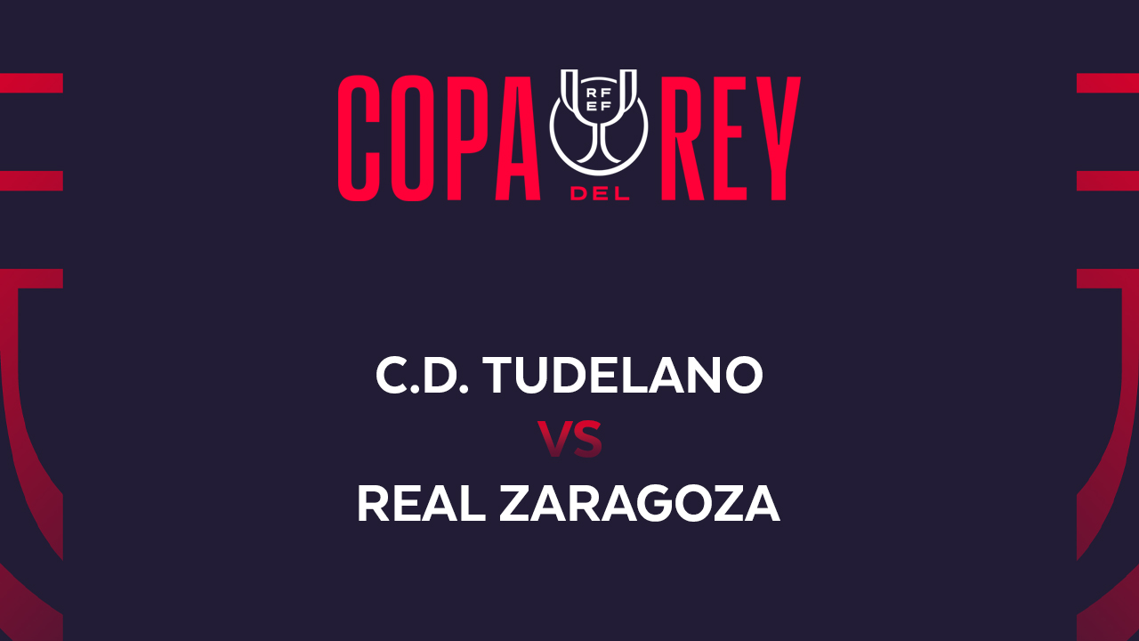 Tudelano vs Real Zaragoza