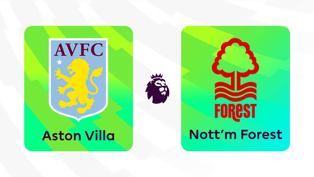 Full Match: Aston Villa vs Nottingham Forest