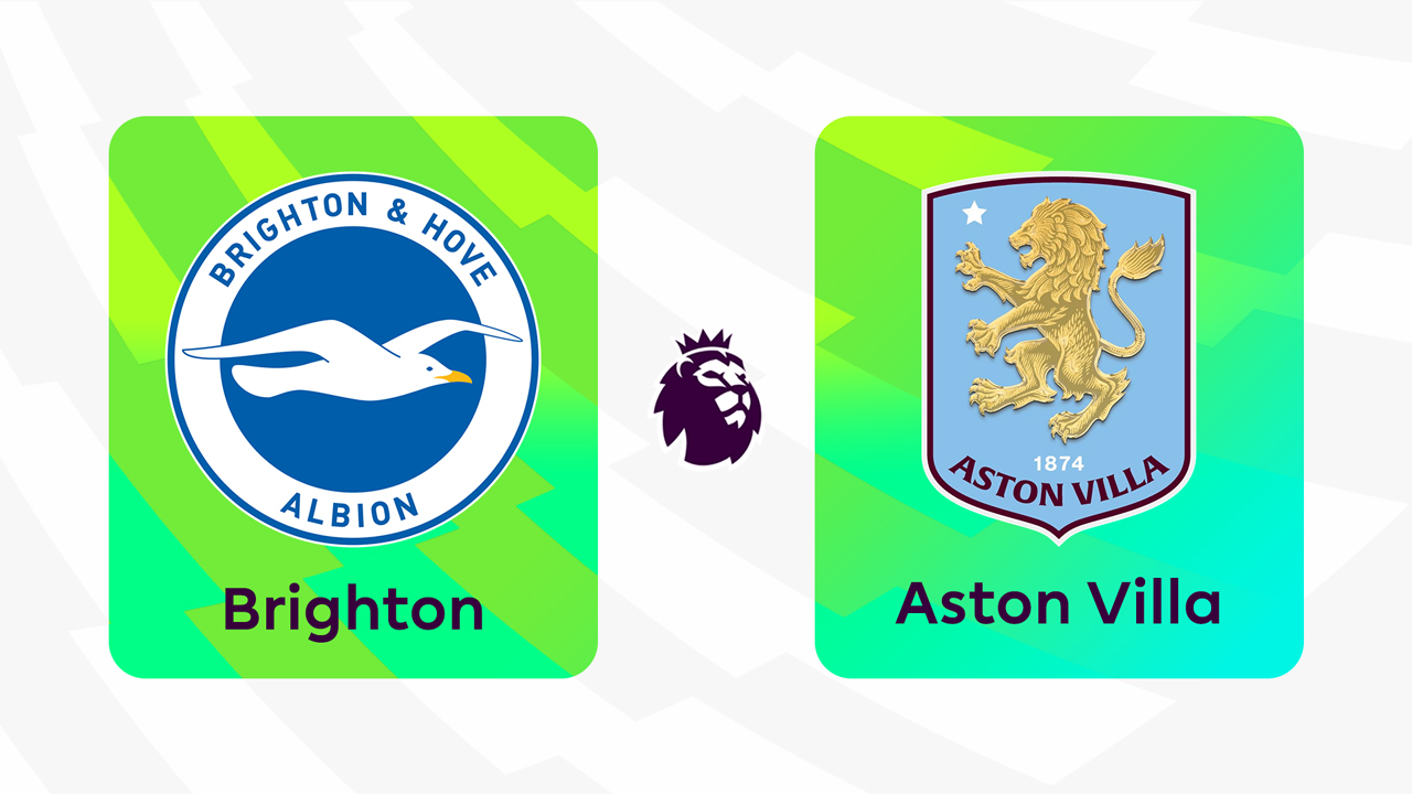Brighton and Hove Albion vs Aston Villa