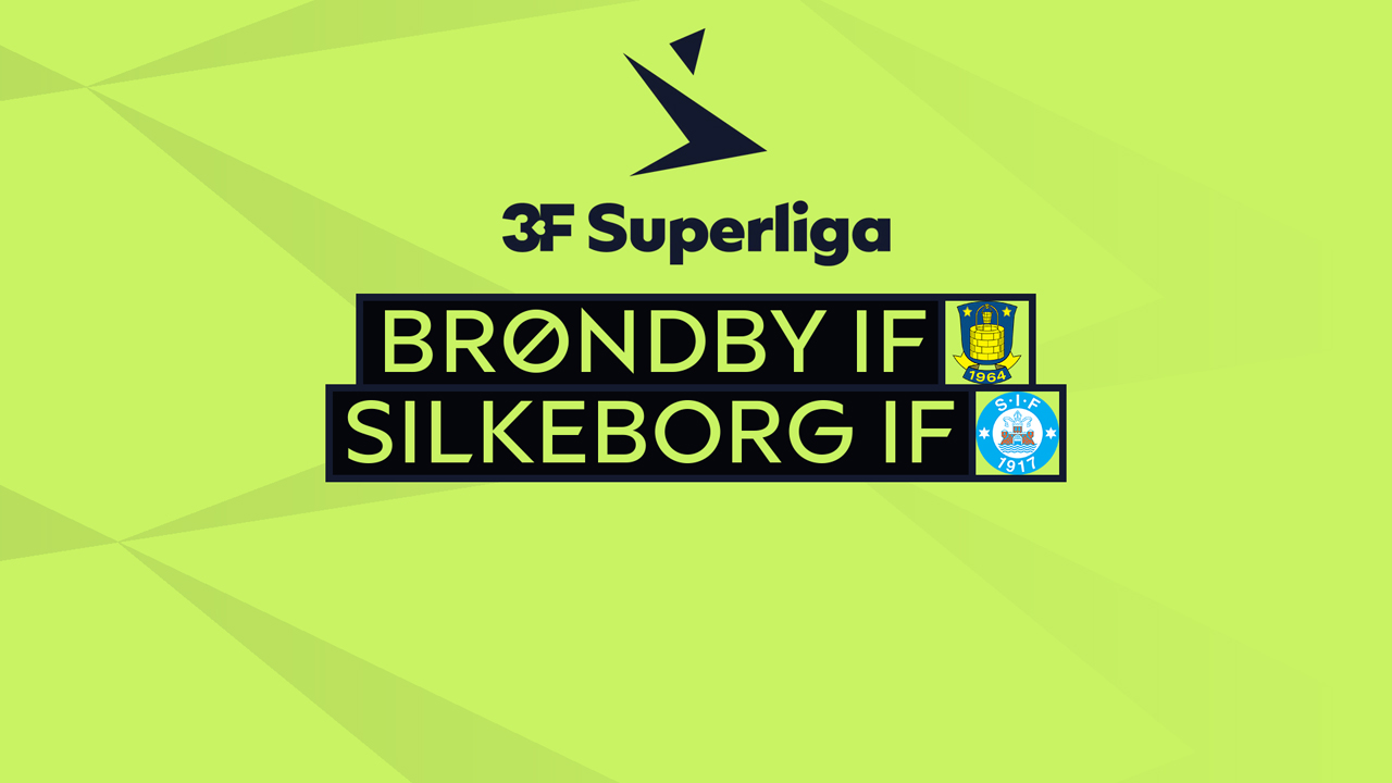 Kamp for Brøndby vs Silkeborg IF
