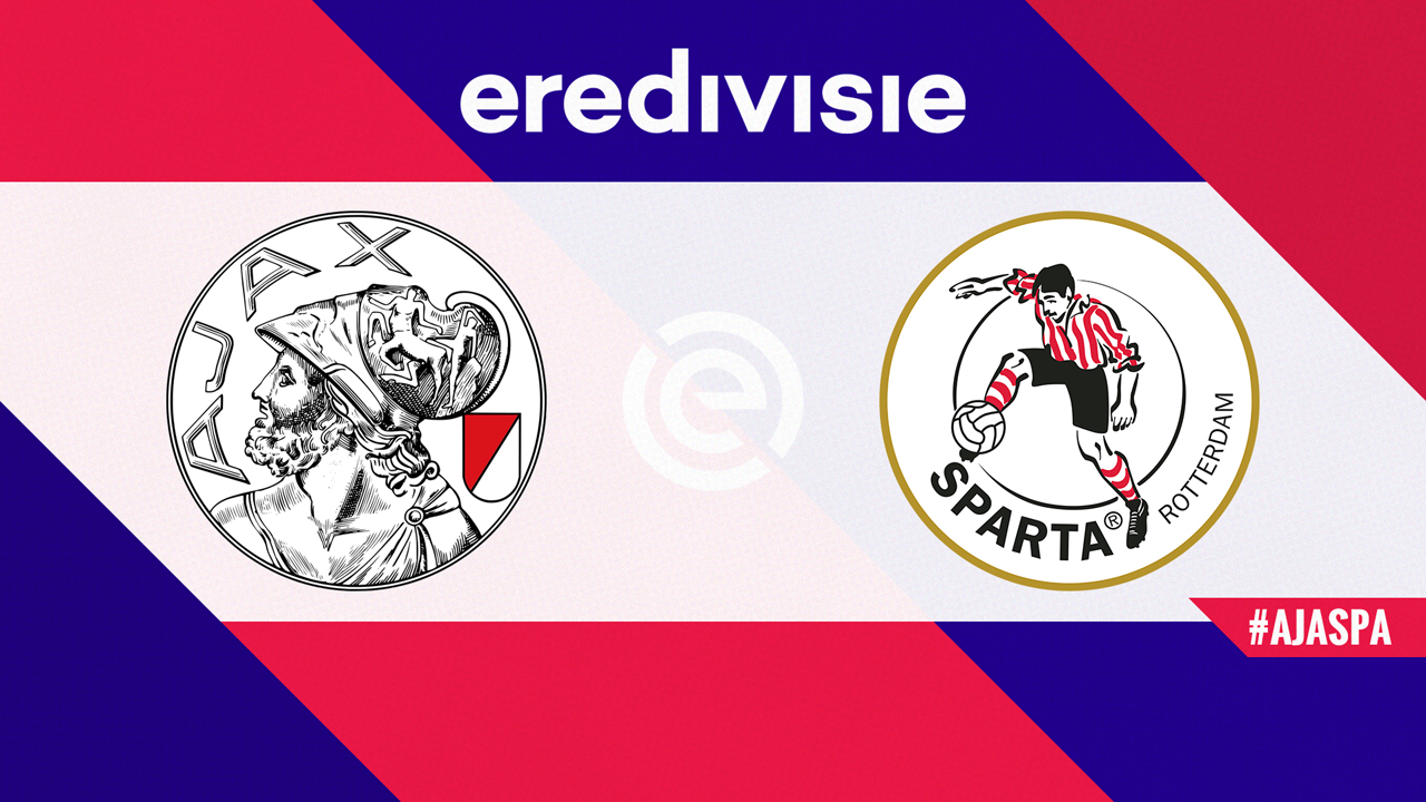 Ajax vs Sparta Rotterdam
