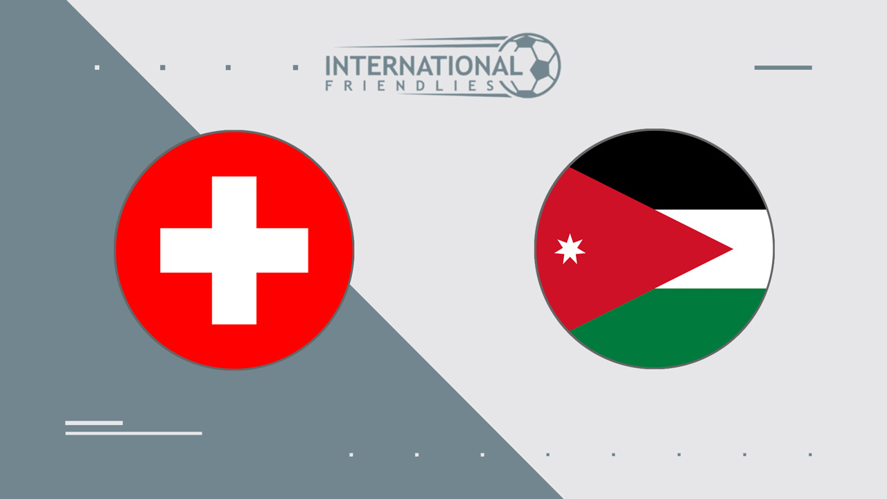 Switzerland vs Jordan