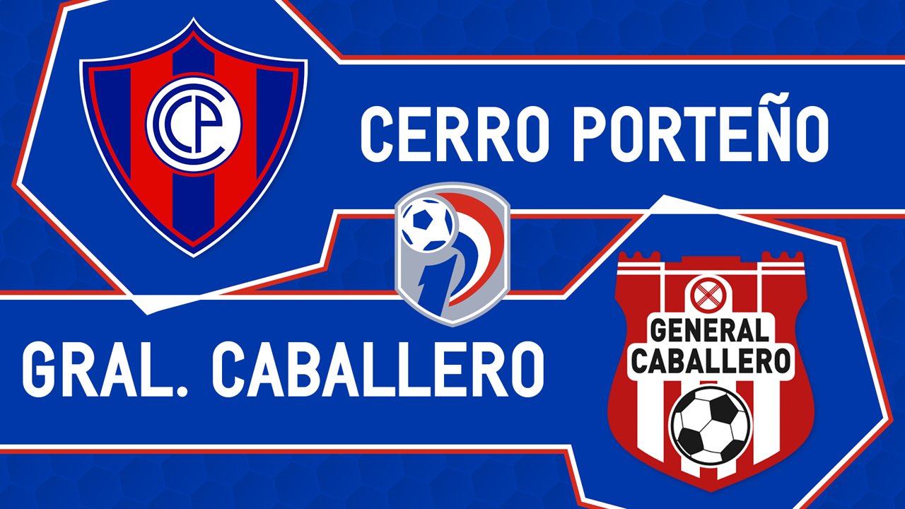 Cerro Porteño vs General Caballero