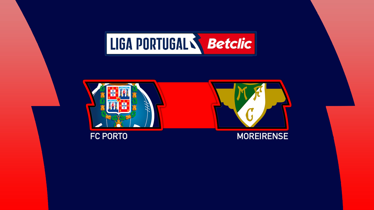Kamp for FC Porto vs Moreirense