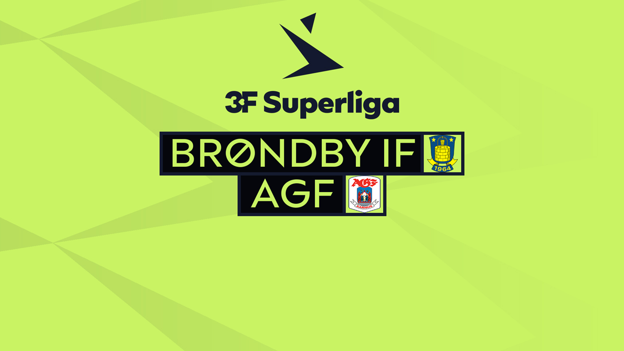 Kamp for Brøndby vs AGF Aarhus
