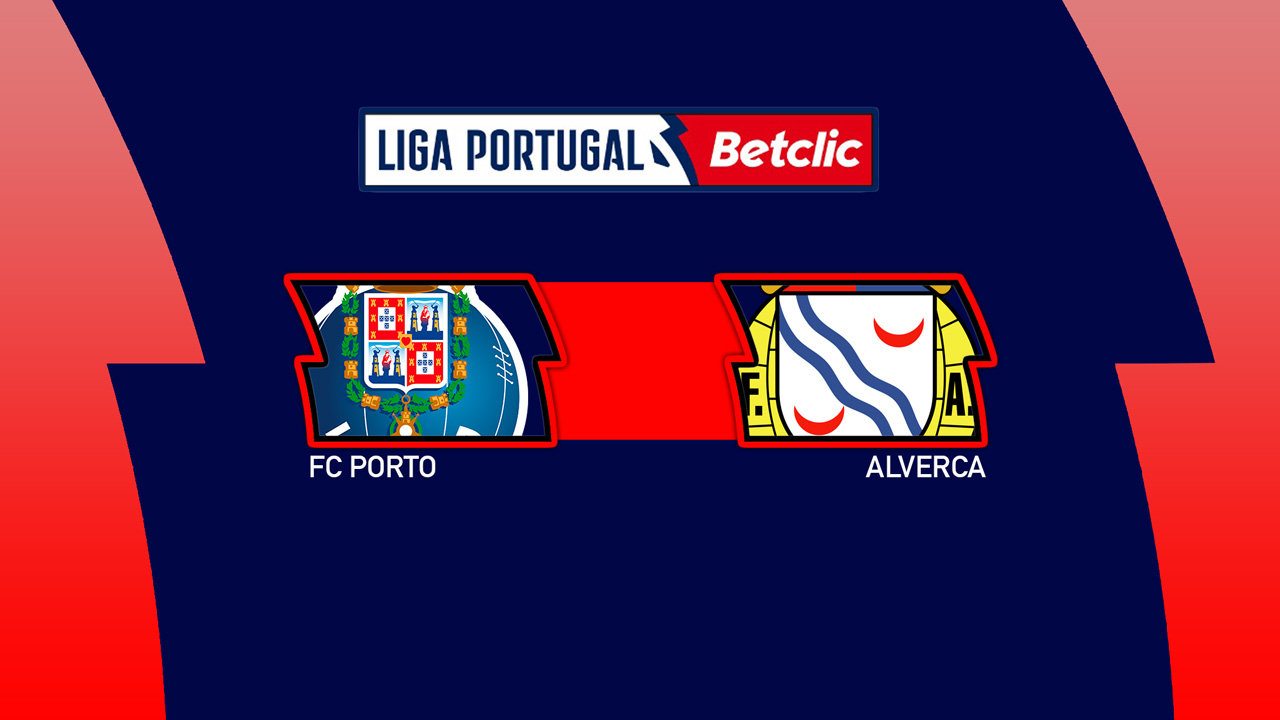 Kamp for FC Porto vs Alverca