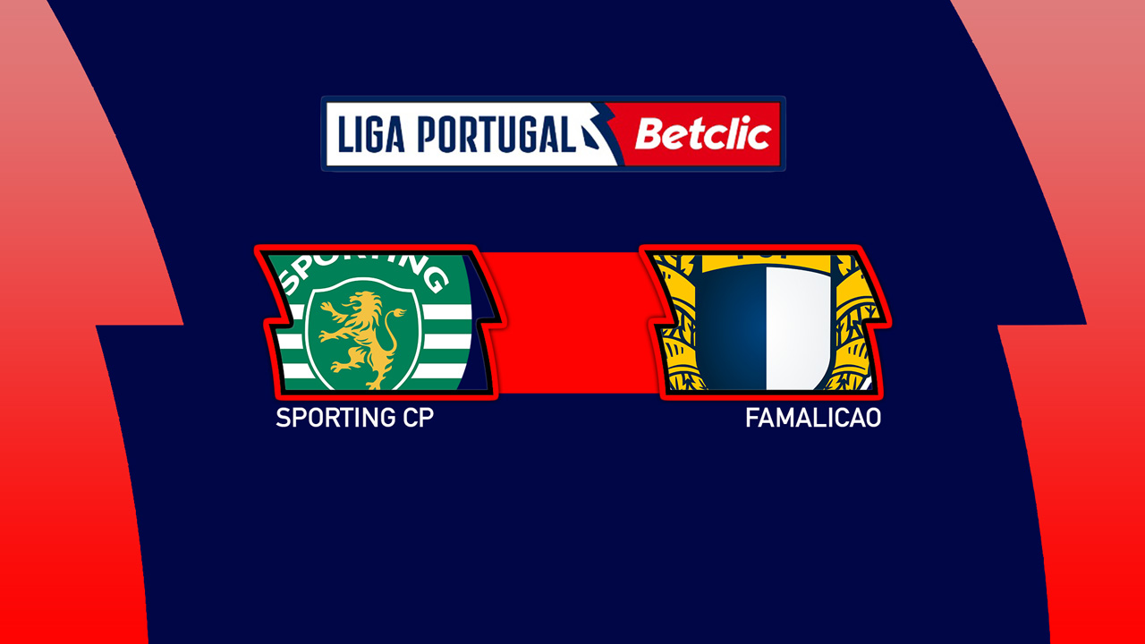 Sporting CP vs Famalicao