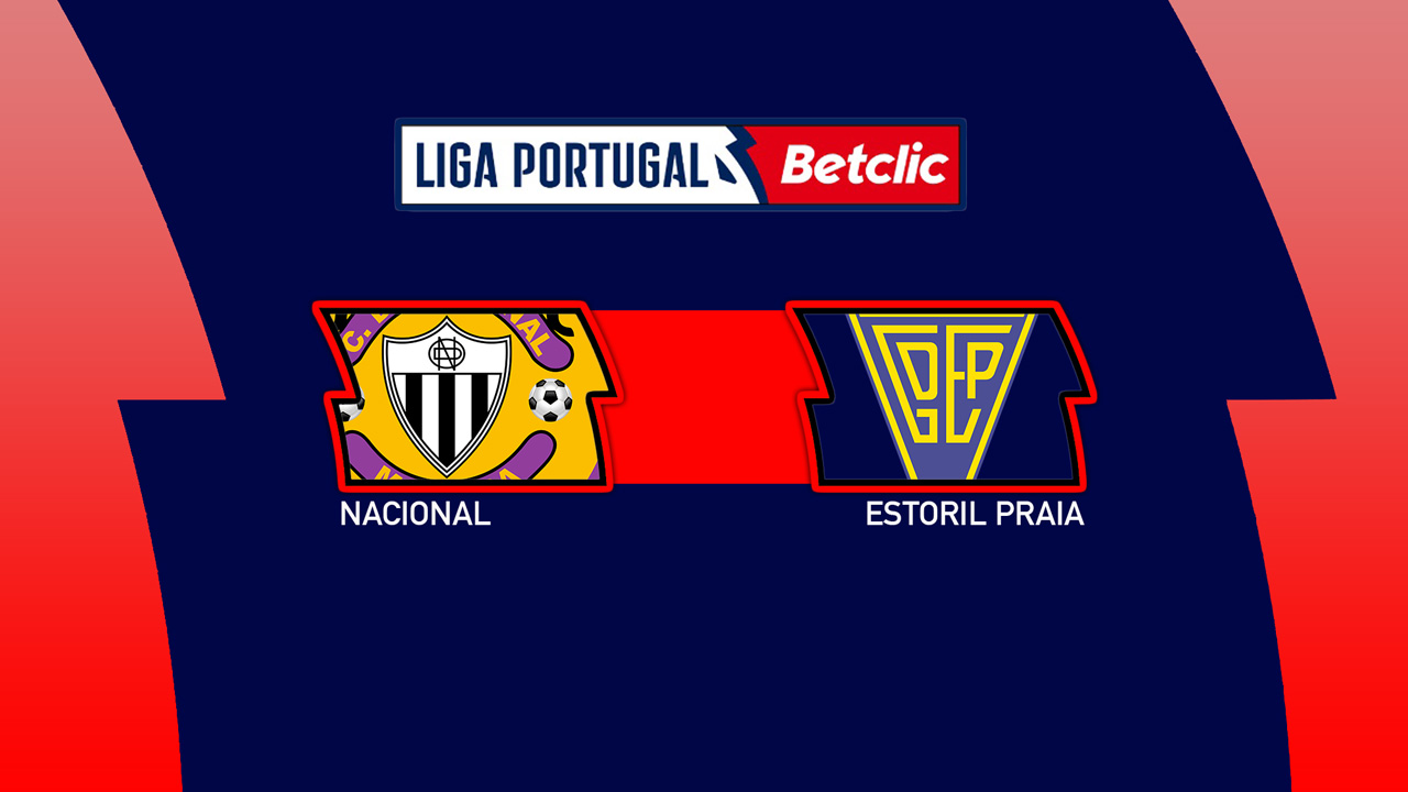 Kamp for Nacional de Madeira vs Estoril Praia