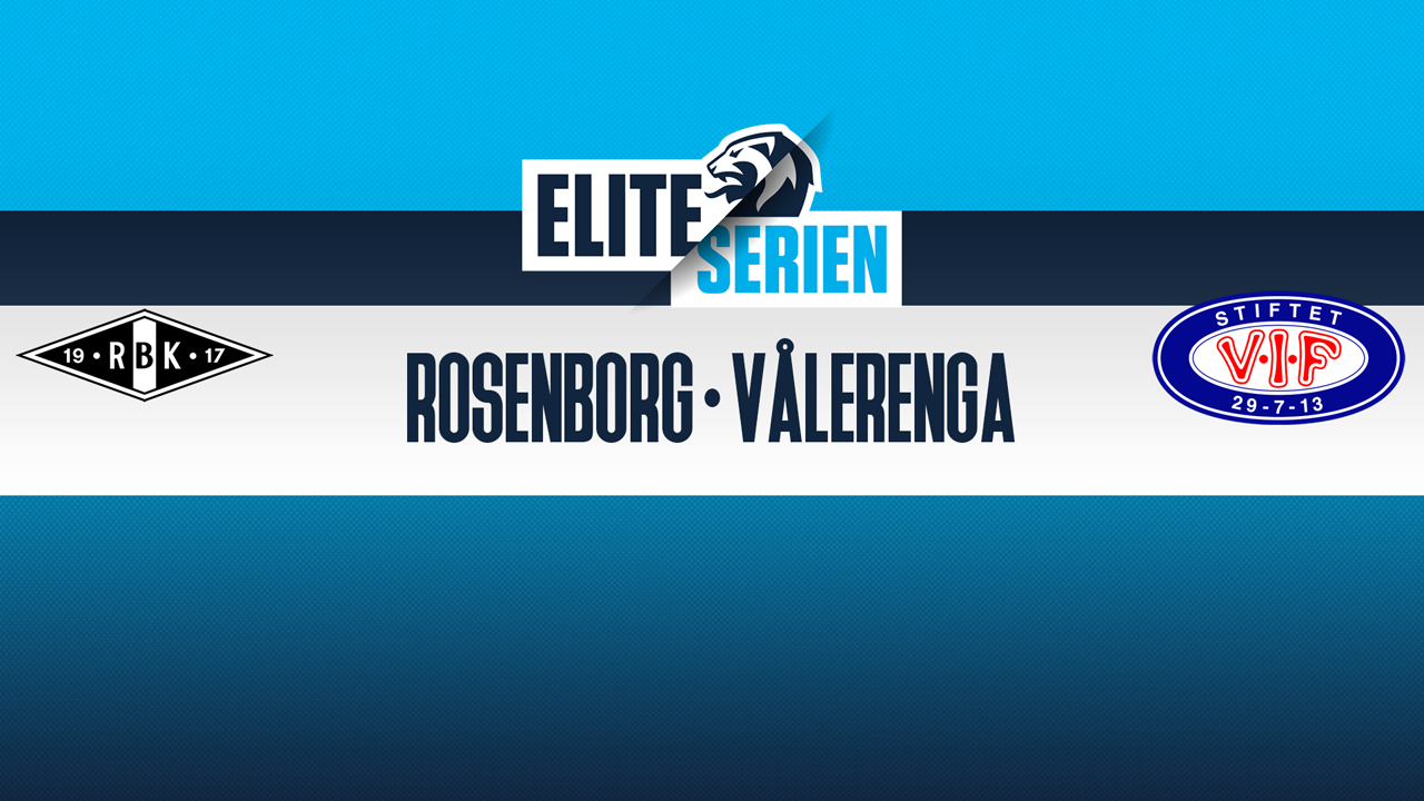 Rosenborg vs Vålerenga