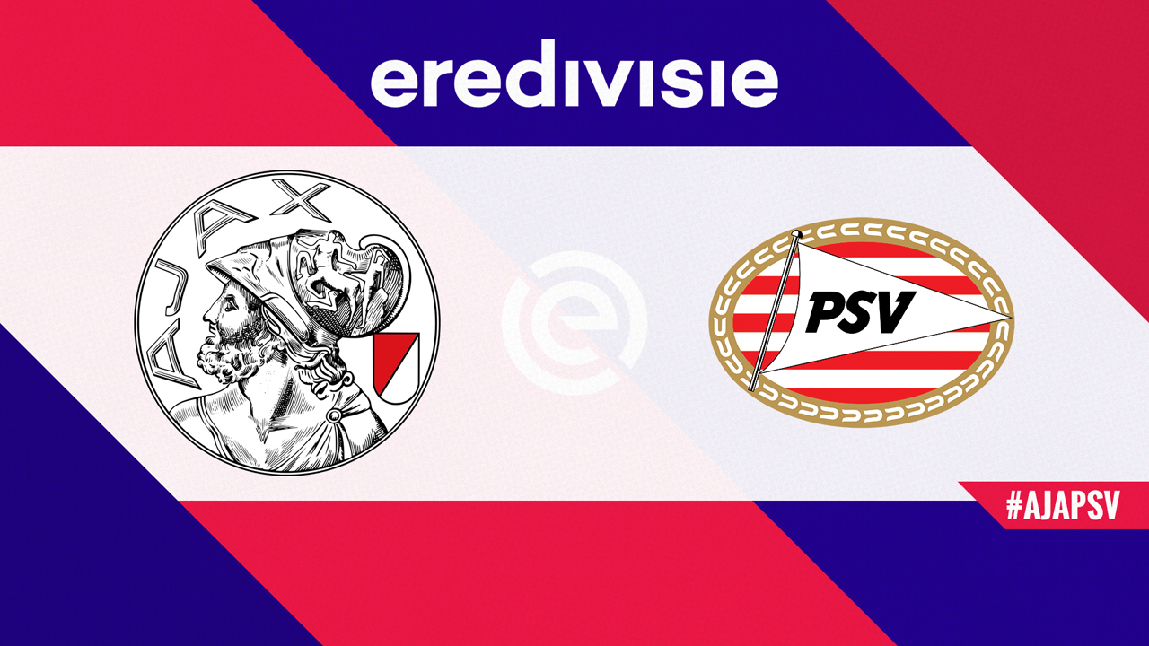 Kamp for Ajax vs PSV Eindhoven