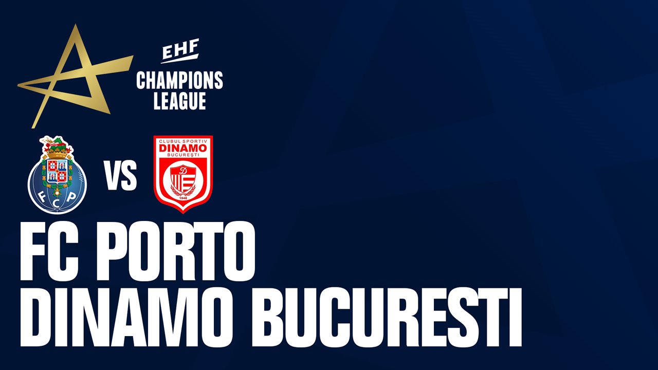 FC Porto Handball vs CS Dinamo București
