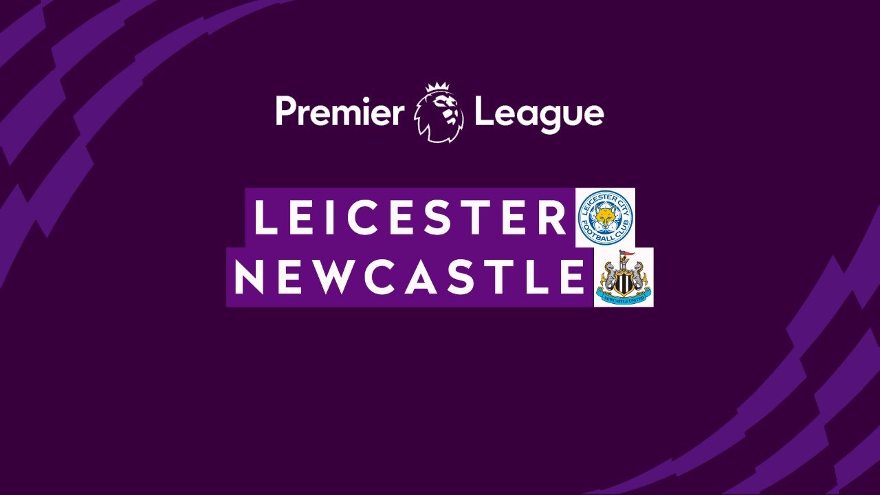 Pronostico Leicester City - Newcastle United