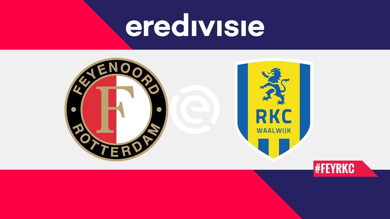 Full Match: Feyenoord vs RKC Waalwijk