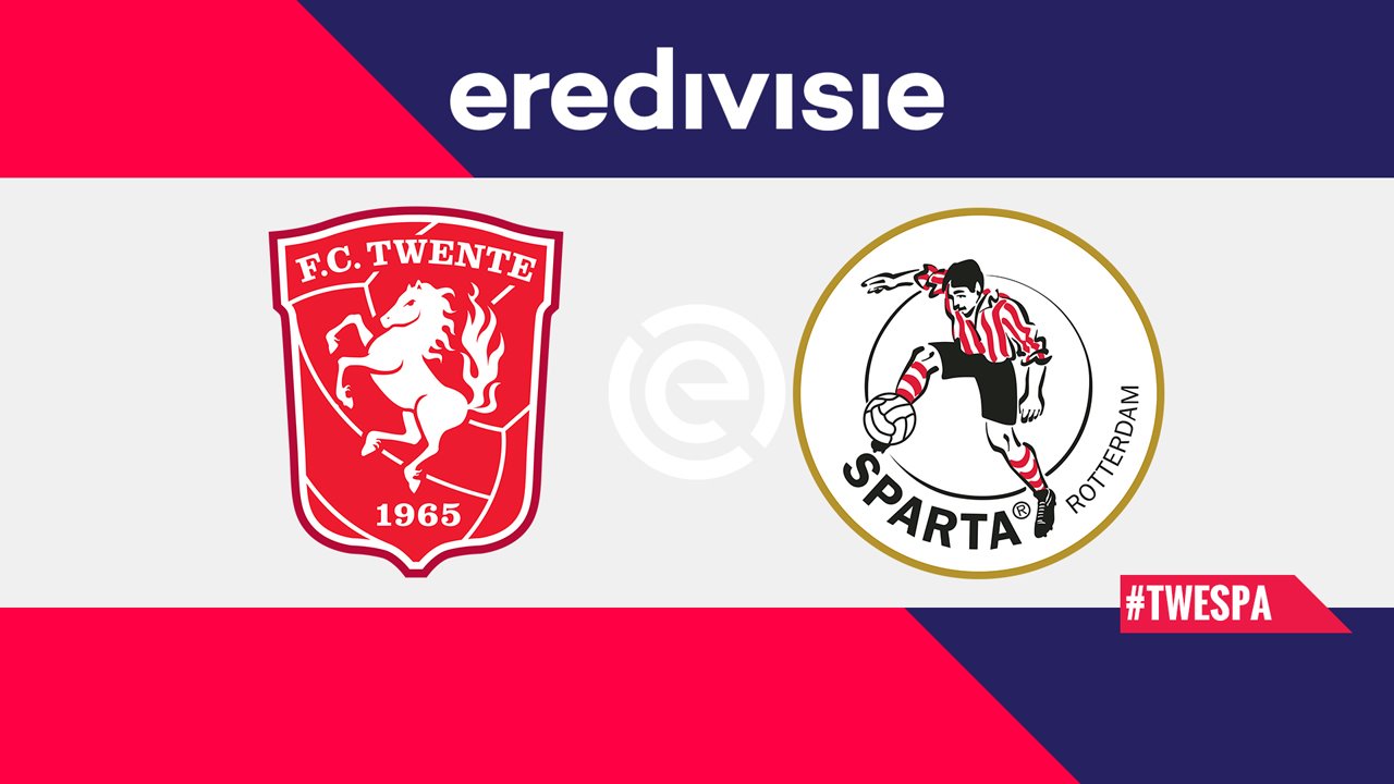 Full Match: Twente vs Sparta Rotterdam