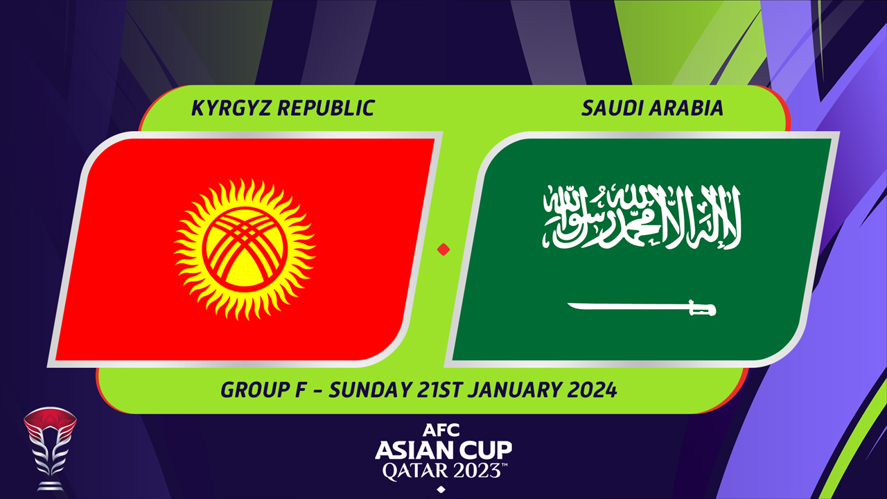 Kyrgyzstan vs Saudi Arabia Full Match 21 Jan 2024