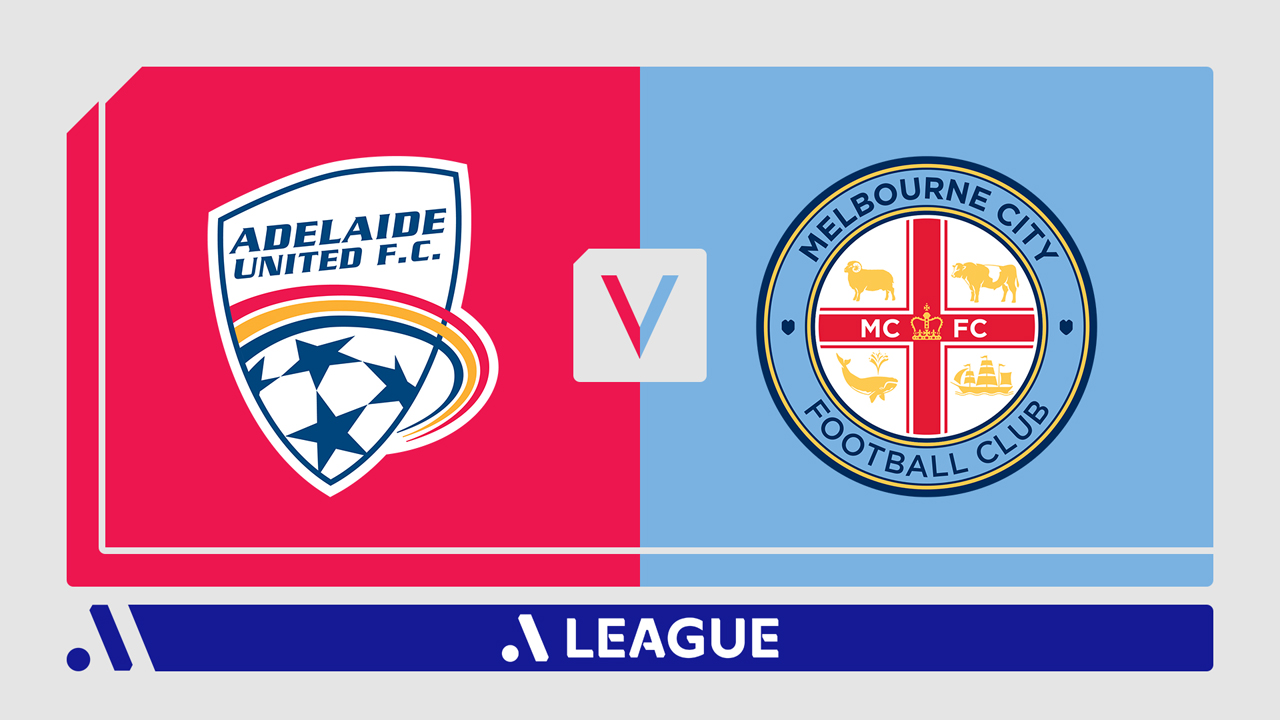 Adelaide United vs Melbourne City