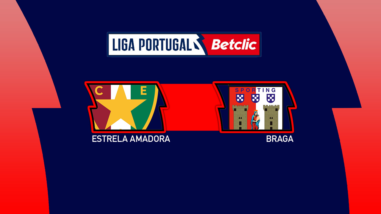 Kamp for Estrela Amadora vs Braga